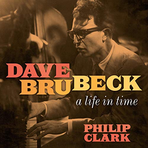 Cover of Dave Brubeck: A Life in Time