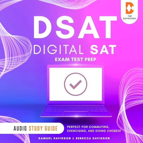 Cover of DSAT Digital SAT Exam Test Prep - Audio Study Guide