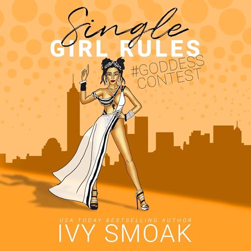Cover of Single Girl Rules #GoddessContest