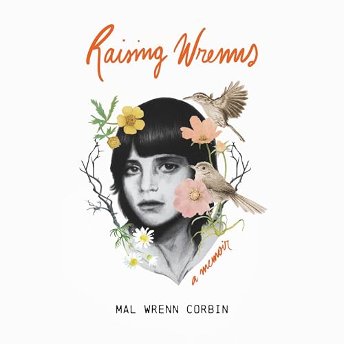 Cover of Raising Wrenns: A Memoir