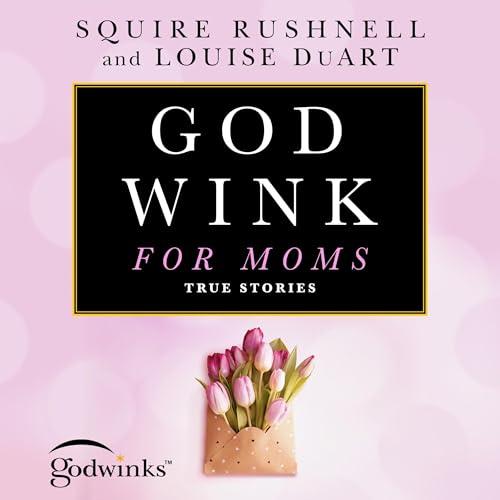 Cover of Godwinks for Moms