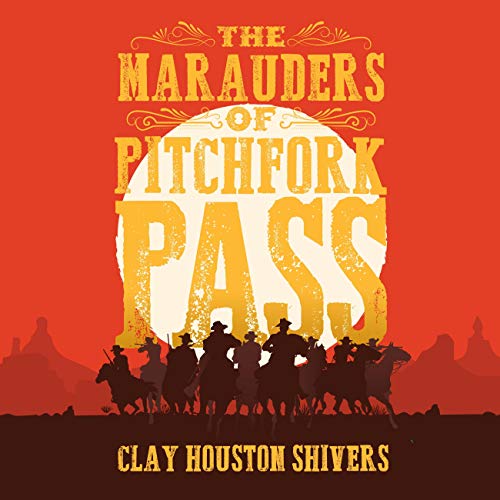 Cover of The Marauders of Pitchfork Pass