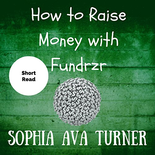 Cover of How to Raise Money with Fundrzr.com