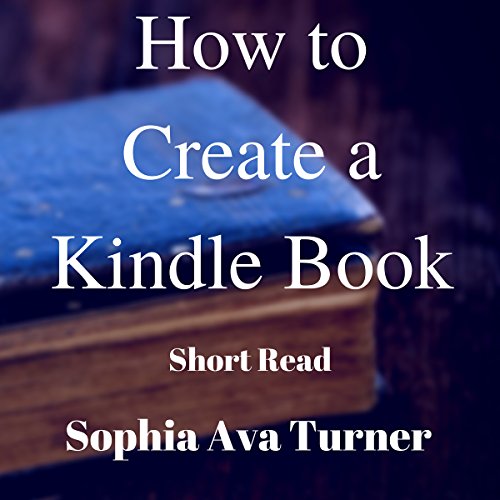 Cover of How to Create a Kindle Book