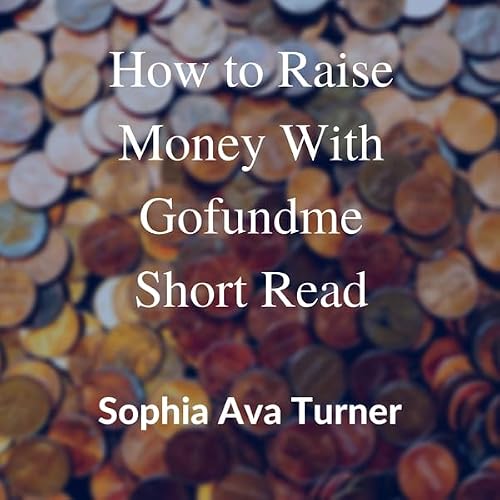 Cover of How to Raise Money with GoFundMe