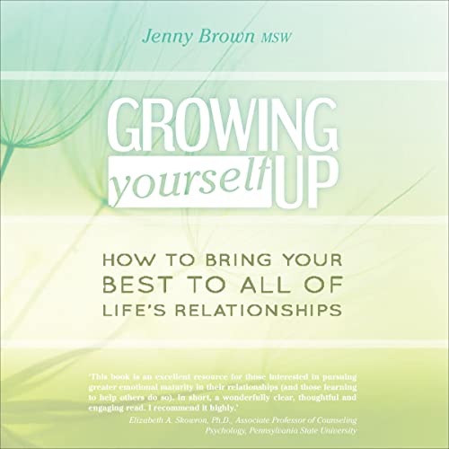 Cover of Growing Yourself Up (Second Edition)