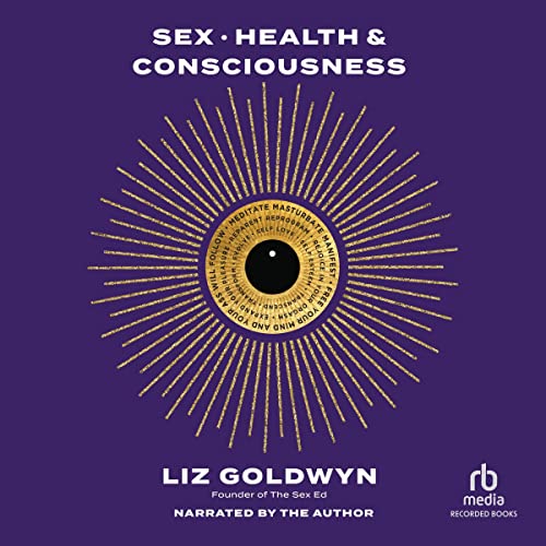 Cover of Sex, Health, and Consciousness