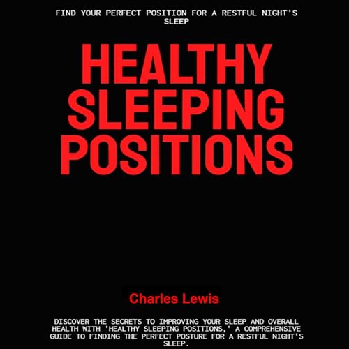 Cover of Healthy Sleeping Positions