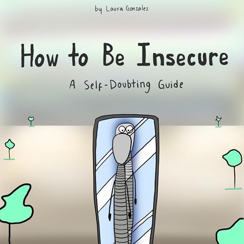 Cover of How to Be Insecure