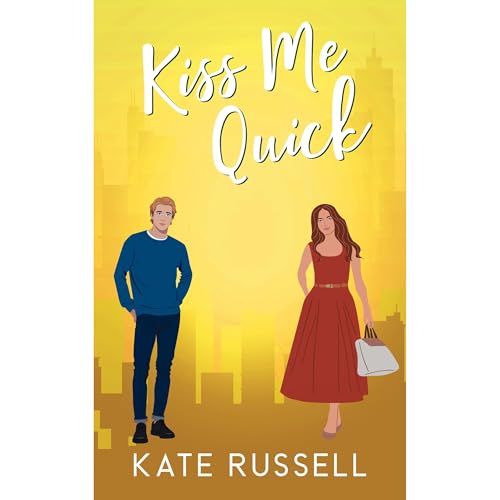 Cover of Kiss Me Quick