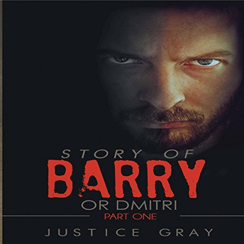 Cover of Story of Barry: or Dmitri