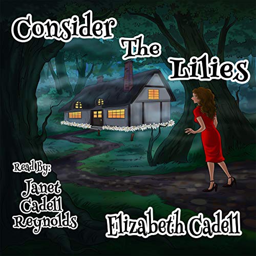Cover of Consider the Lilies
