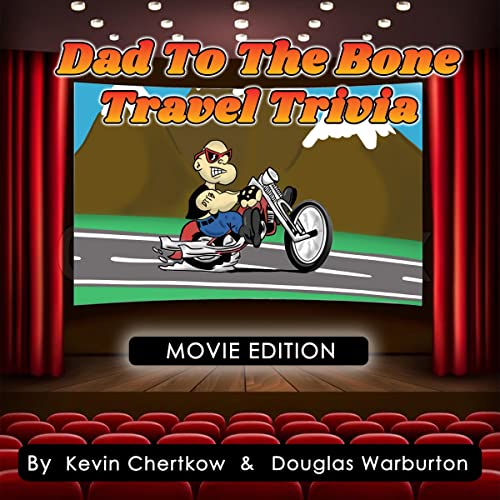 Cover of Dad to the Bone Travel Trivia: Movie Edition