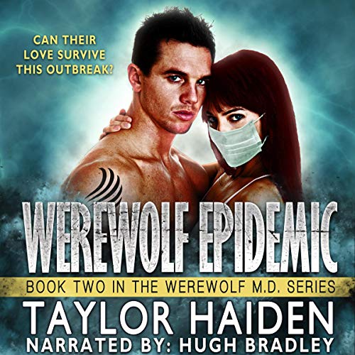 Cover of Werewolf Epidemic: A Louisiana Doctor Paranormal Romance