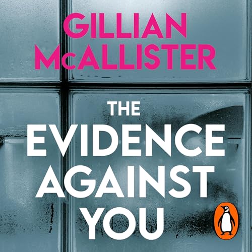 Cover of The Evidence Against You