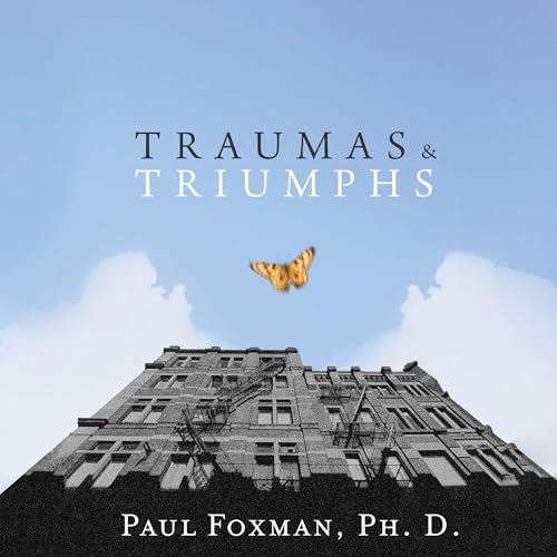 Cover of Traumas and Triumphs