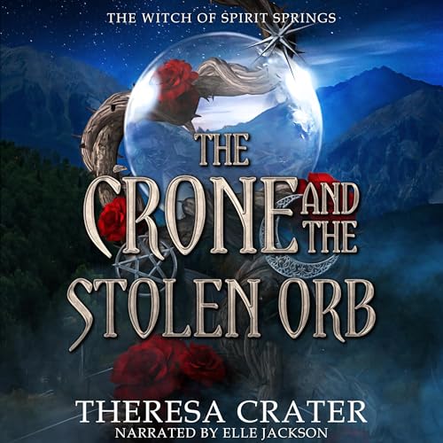 Cover of The Crone and the Stolen Orb