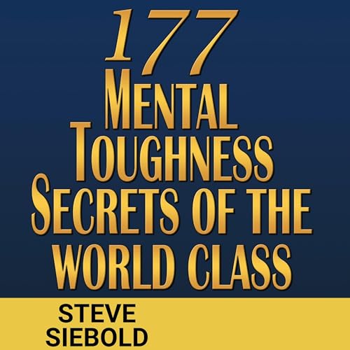 Cover of 177 Mental Toughness Secrets of the World Class