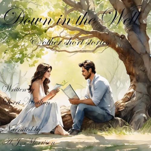 Cover of Down in the Well and other Short Stories