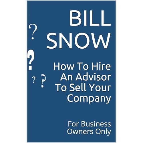 Cover of How To Hire An Advisor To Sell Your Company