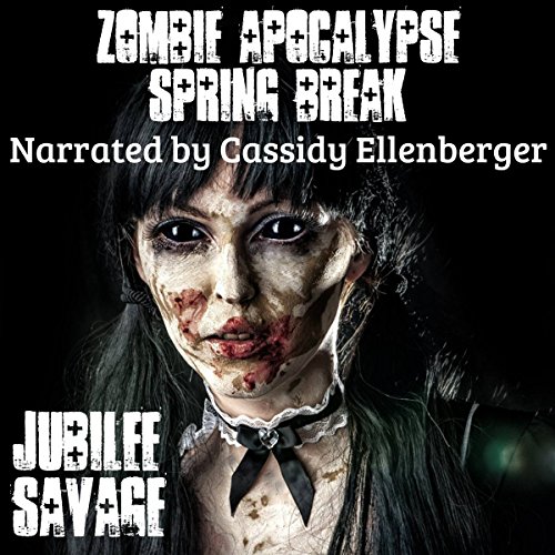 Cover of Zombie Apocalypse Spring Break