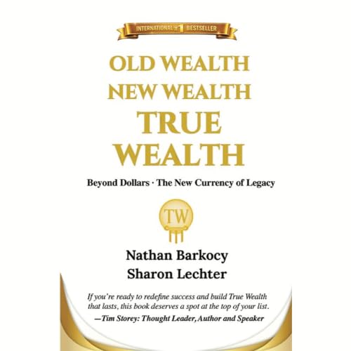 Cover of Old Wealth New Wealth True Wealth