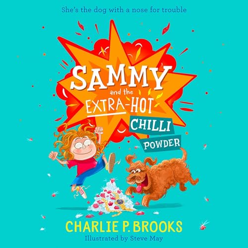Cover of Sammy and the Extra-Hot Chilli Powder