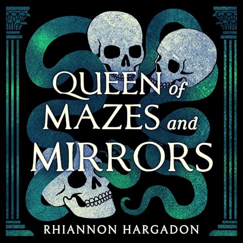 Cover of Queen of Mazes and Mirrors