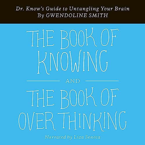 Cover of The Book of Knowing and The Book of Overthinking