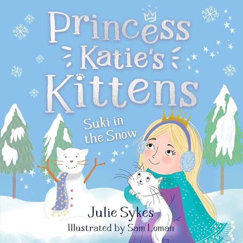 Cover of Suki in the Snow (Princess Katie's Kittens 3)