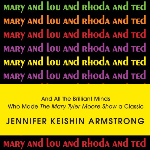 Cover of Mary and Lou and Rhoda and Ted