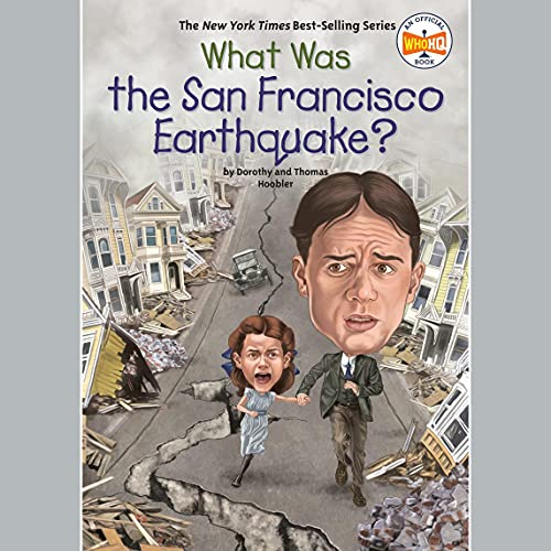 Cover of What Was the San Francisco Earthquake?