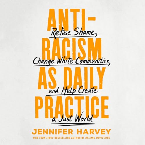 Cover of Antiracism as Daily Practice