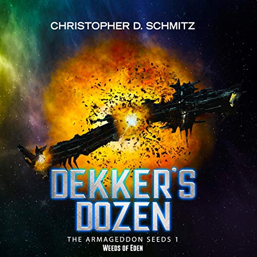 Cover of Dekker's Dozen: Weeds of Eden