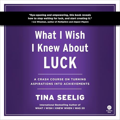 Cover of What I Wish I Knew About Luck