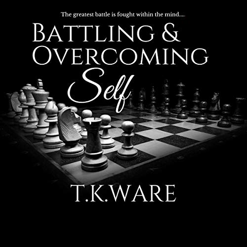 Cover of Battling and Overcoming Self