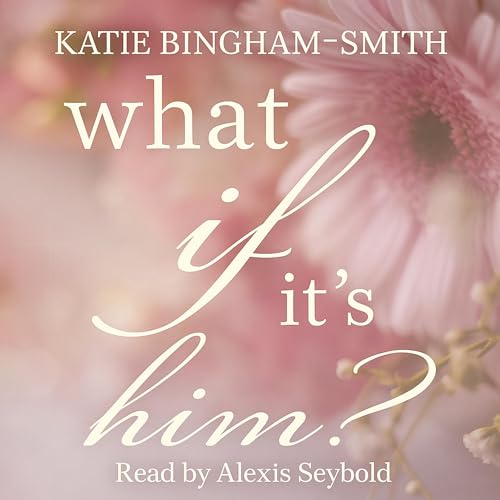 Cover of What If It's Him