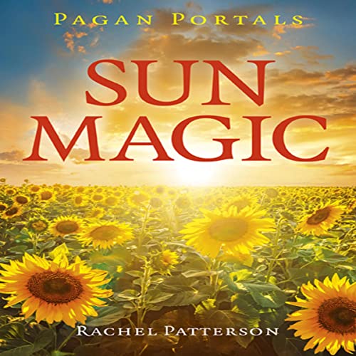 Cover of Pagan Portals Sun Magic