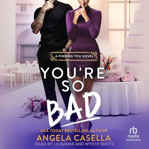 Cover of You’re So Bad