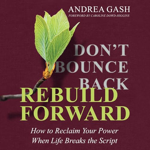 Cover of Don’t Bounce Back, Rebuild Forward