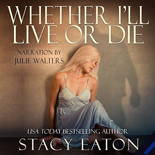 Cover of Whether I'll Live or Die
