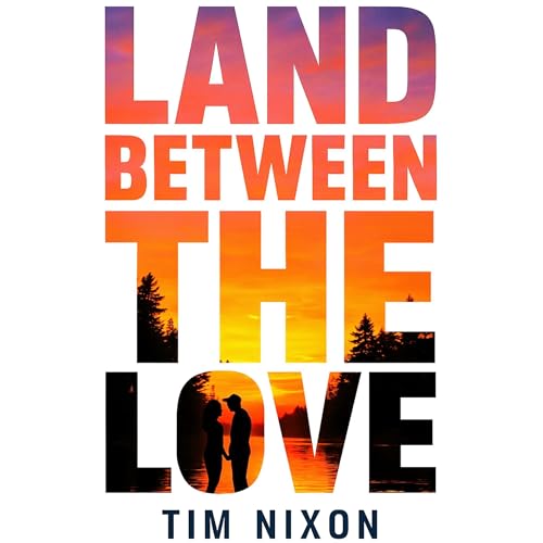 Cover of Land Between the Love