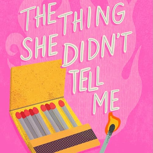 Cover of The Thing She Didn't Tell Me