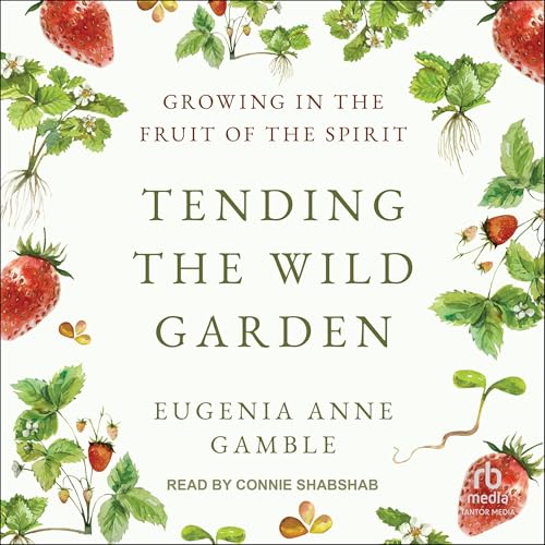 Cover of Tending the Wild Garden