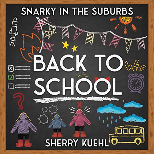 Cover of Snarky in the Suburbs
