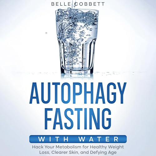 Cover of Autophagy Fasting with Water