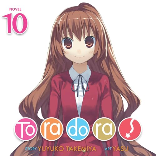 Cover of Toradora! (Light Novel), Vol. 10