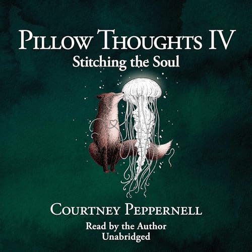 Cover of Pillow Thoughts IV