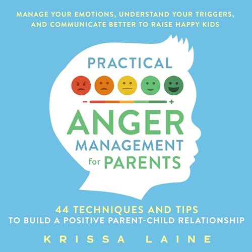Cover of Practical Anger Management for Parents