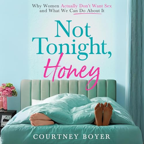 Cover of Not Tonight, Honey